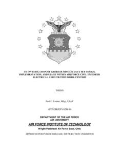An Investigation of GeoBase Mission Data Set Design, Implementation, and Usage Within Air Force Civil Engineer Electrical and Utilities Work Centers