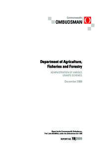 Department of Agriculture, Fisheries and Forestry: Administration of various grant schemes