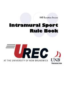 UNB Recreation Services  Intramural Sport Rule Book  Ball Hockey