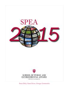 SPEA[removed]SCHOOL OF PUBLIC AND ENVIRONMENTAL AFFAIRS INDIANA UNI V ERSI T Y