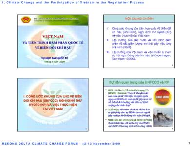 1. Climate Change and the Participation of Vietnam in the Negotiation Process  NỘI DUNG CHÍNH VIỆT NAM VÀ TIẾN TRÌNH ĐÀM PHÁN QUỐC TẾ