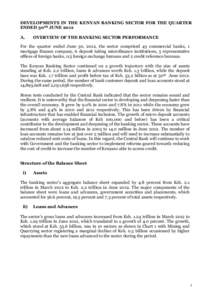 DEVELOPMENTS IN THE KENYAN BANKING SECTOR FOR THE QUARTER ENDED 30TH JUNE 2012 A. OVERVIEW OF THE BANKING SECTOR PERFORMANCE