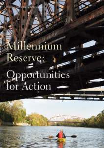 Millennium Reserve Steering Committee Report  Millennium Reserve: Opportunities for Action