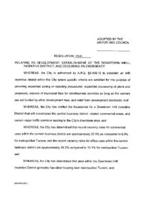 SECTON 4. The various City officers and employees are authorized and directed to perform all acts necessary or desirable to give effect to this resolution. SECTION 5. WHEREAS, it is necessary for the preservation of t