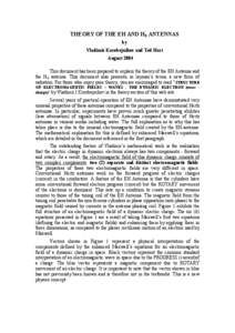 THEORY OF THE ЕН AND HZ ANTENNAS by Vladimir Korobejnikov and Ted Hart August 2004 This document has been prepared to explain the theory of the EH Antenna and the HZ antenna. This document also presents, in layman’s 