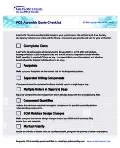 Asia Pacific Circuits One-stop PCBs & Assembly PCB Assembly Quote Checklist  A2.0 ©Copyright Asia Pacific Circuits