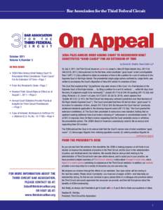 Bar Association for the Third Federal Circuit  On Appeal October 2011 Volume V, Number 3 In This Issue