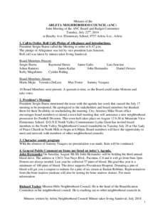 Minutes of the ARLETA NEIGHBORHOOD COUNCIL (ANC) Joint Meeting of the ANC Board and Budget Committee Tuesday, July 22nd, 2014 at Beachy Ave. Elementary School, 9757 Arleta Ave., Arleta 1. Call to Order, Roll Call, Pledge