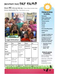 {Newport Rec}  Day Camp Week #6 July 25-July 29 ~ Theme: Where’s the Weir’s Week Wacky Wednesday Trip: