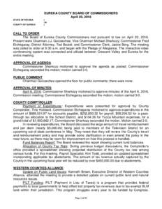 EUREKA COUNTY BOARD OF COMMISSIONERS April 20, 2016 STATE OF NEVADA COUNTY OF EUREKA  )