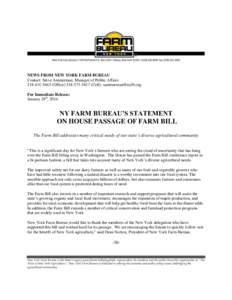 NEWS FROM NEW YORK FARM BUREAU Contact: Steve Ammerman, Manager of Public AffairsOfficeCell),  For Immediate Release: January 29th, 2014