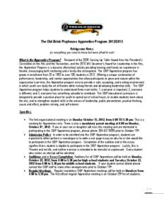 The Old Brick Playhouse Apprentice Program[removed]Refrigerator Notes (or everything you need to know but were afraid to ask) What is the Apprentice Program? Recipient of the 2009 Coming Up Taller Award from the Presid