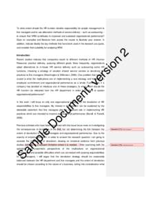 To what extent should the HR function devolve responsibility for people management to line managers and/or use alternative methods of service delivery – such as outsourcing – to ensure that HRM contributes to improve