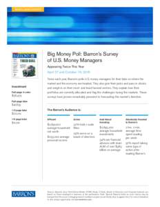 SPECIAL NEWS REPORTS  Big Money Poll: Barron’s Survey of U.S. Money Managers Appearing Twice This Year April 27 and October 19, 2015