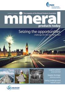 mineral Summer 15 Issue 11  The magazine of the Mineral Products Association