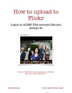 How to upload to Flickr Log in to AIIMS-USA account like you