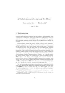 A Unified Approach to Algebraic Set Theory Benno van den Berg ∗  Ieke Moerdijk†