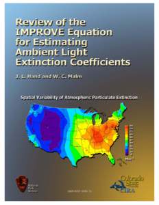Review and refinements of the IMPROVE equation for estimating ambient light extinction coefficients
