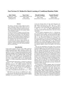 Fast Newton-CG Method for Batch Learning of Conditional Random Fields Yuta Tsuboi Yuya Unno ∗  Hisashi Kashima
