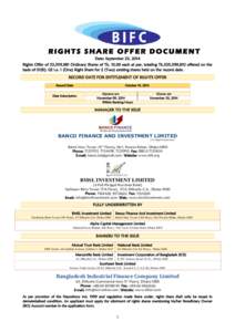 -+  RIGHTS SHARE OFFER DOCUMENT Date: September 23, 2014 Rights Offer of 33,559,981 Ordinary Shares of Tkeach at par, totaling Tk.335,599,810 offered on the basis of 01(R): 02 i.e. 1 (One) Right Share for 2 (Two)