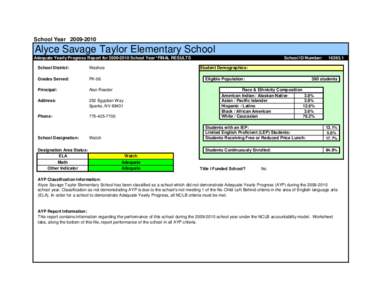School Year[removed]Alyce Savage Taylor Elementary School Adequate Yearly Progress Report for[removed]School Year *FINAL RESULTS School District: