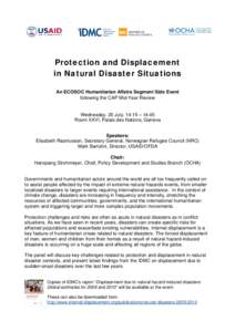 Protection and Displacement in Natural Disaster Situations An ECOSOC Humanitarian Affairs Segment Side Event following the CAP Mid-Year Review  Wednesday, 20 July, 14:15 – 14:45