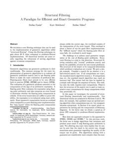 Structural Filtering A Paradigm for EÆcient and Exact Geometric Programs Stefan Funke Kurt Mehlhorny