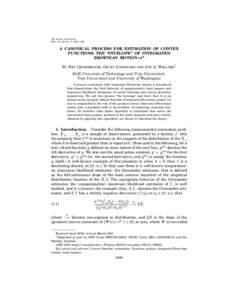 The Annals of Statistics 2001, Vol. 29, No. 6, 1620–1652 A CANONICAL PROCESS FOR ESTIMATION OF CONVEX FUNCTIONS: THE “INVELOPE” OF INTEGRATED BROWNIAN MOTION + t4