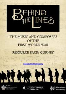 RESOURCE PACK: GURNEY  musicbehindthelines.org FOOTER INSERT ACE LOGO RPO LOGO WML LOGO