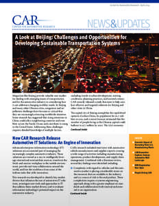 Center for Automotive Research | April[removed]NEWS&UPDATES A Look at Beijing: Challenges and Opportunities for Developing Sustainable Transportation Systems