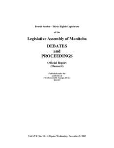 Fourth Session - Thirty-Eighth Legislature of the Legislative Assembly of Manitoba  DEBATES