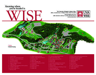 UVAWise_MapFacts_Flyer.indd 1  Knowing where you’re headed is The University of Virginia’s College at Wise Office of Admissions, 1 College Avenue, Wise VA 24293