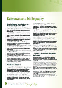 References and bibliography Technical reports commissioned for Blackwood Study 1974–1976 Imberger J Agnew HJ Billings J & Wallace DF 1976 The dynamics of the Blackwood River System. Sas ZA 1974 Holocence sedimentation 