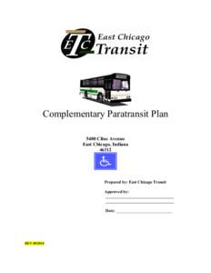 Complementary Paratransit Plan 5400 Cline Avenue East Chicago, Indiana[removed]Prepared by: East Chicago Transit
