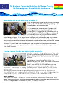 NEWSLETTER 2  Workshop World Water Monitoring Challenge Kit Accra - At the beginning of June the Staff of ProNet attended a workshop about the World Water Monitoring Challenge test kit. The workshop was organised by IWA.