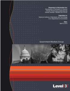 Response to Information for: Developing a Framework to Improve Critical Infrastructure Cybersecurity Docket Number[removed]01 Submitted to: National Institute of Standards and Technology