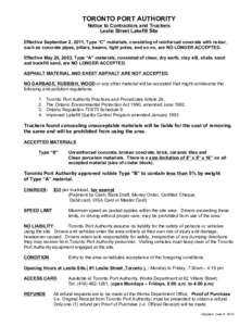 TORONTO PORT AUTHORITY Notice to Contractors and Truckers Leslie Street Lakefill Site Effective September 2, 2011, Type “C” materials, consisting of reinforced concrete with re-bar, such as concrete pipes, pillars, b