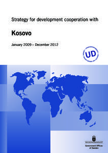 Strategy for development cooperation with  Kosovo January 2009 – December 2012