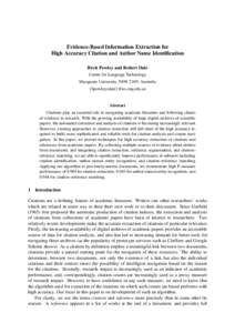 Evidence-Based Information Extraction for High Accuracy Citation and Author Name Identification Brett Powley and Robert Dale Centre for Language Technology Macquarie University, NSW 2109, Australia {bpowley,rdale}@ics.mq