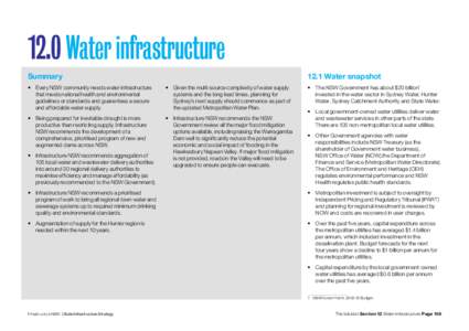 12.0 Water infrastructure Summary 12.1 Water snapshot  •	 Every NSW community needs water infrastructure