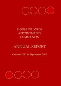 HOUSE OF LORDS APPOINTMENTS COMMISSION ANNUAL REPORT October 2011 to September 2013