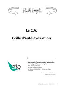 Le C.V. Grille d’auto-évaluation Centre d’information et d’orientation études-professions-emploi Rue Paulin Ladeuze 3,