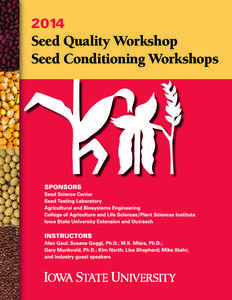 2014  Seed Quality Workshop Seed Conditioning Workshops  2014 PROGRAMS