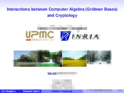 ¨ Bases) Interactions between Computer Algebra (Grobner and Cryptology  `