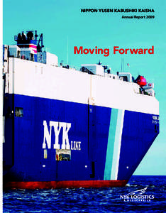 NIPPON YUSEN KABUSHIKI KAISHA Annual Report 2009 Moving Forward  Grange Park Distribution Center (U.K.)