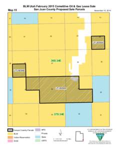 Map 15  BLM Utah February 2015 Cometitive Oil & Gas Lease Sale San Juan County Proposed Sale Parcels November 14, 2014