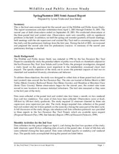 Wildlife and Public Access Study Spring/Summer 2001 Semi-Annual Report Prepared by Lynne Trulio and Jana Sokale Summary This is the final semi-annual report for the second year of the Wildlife and Public Access Study. Th