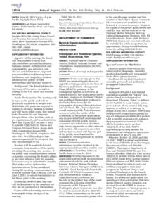 [removed]Federal Register / Vol. 78, No[removed]Friday, May 24, [removed]Notices June 10, [removed]p.m.—5 p.m. Pacific Daylight Time (PDT).