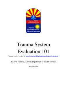 Trauma System Evaluation 101