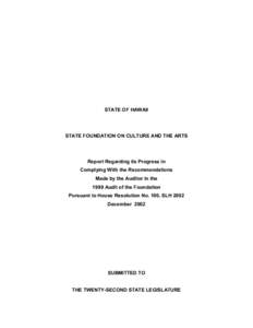 STATE OF HAWAII  STATE FOUNDATION ON CULTURE AND THE ARTS Report Regarding its Progress in Complying With the Recommendations